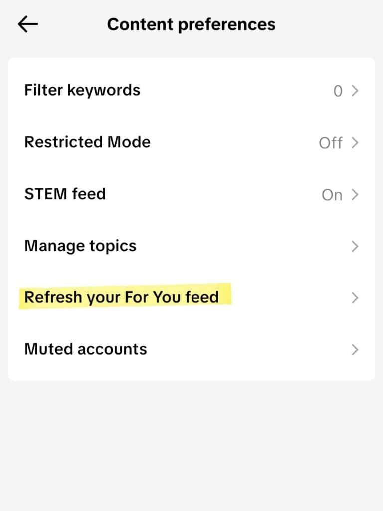 How to reset FYP(TikTok): Content preferences menu showing Refresh your For You Feed feature (highlighted in yellow).